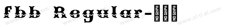 fbb Regular字体转换 fbb Regular字体转换